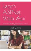 Learn ASP.Net Web Api: Become ASP. Net Web Api Developer In Just Few Days