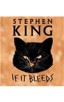 If It Bleeds