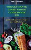The Ultimate Vegetarian Cookbook 2021