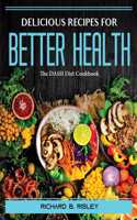 Delicious Recipes For Better Health