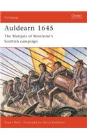 Auldearn 1645: The Marquis of Montrose’s Scottish campaign(Campaign)
