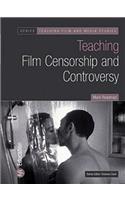 Teaching Film Censorship and Controversy