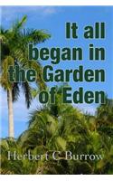 It All Began in the Garden of Eden