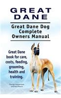 Great Dane. Great Dane Dog Complete Owners Manual. Great Dane book for care, costs, feeding, grooming, health and training.