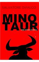 Minotaur and Other Stories