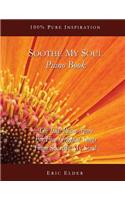 Soothe My Soul Piano Book