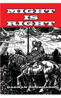 Might is Right