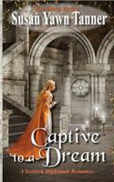 Captive to a Dream