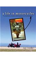 Life in Motorcycles