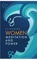 Women, Meditation, and Power