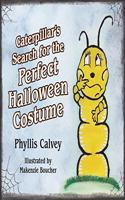 Caterpillar's Search for the Perfect Halloween Costume