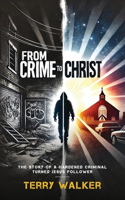 From Crime to Christ