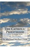 The Catholic Priesthood