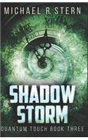 Shadow Storm