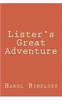 Lister's Great Adventure