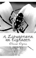 A Lieutenant at Eighteen