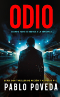Odio: un episodio de Don, el millonario que llega donde la justicia no puede: Un thriller psicológico de amor, misterio y suspense