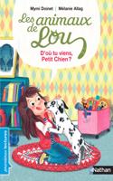 Les animaux de Lou/D'ou tu viens, petit chien ?