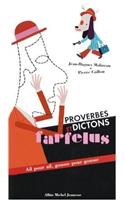 Proverbes Et Dictons Farfelus
