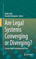 Are Legal Systems Converging or Diverging?