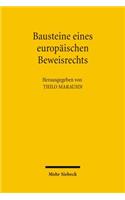 Bausteine eines europäischen Beweisrechts