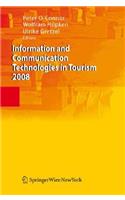 Information and Communication Technologies in Tourism 2008: Proceedings of the International Conference in Innsbruck, Austria, 2008