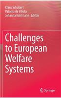 Challenges to European Welfare Systems