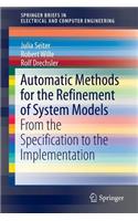 Automatic Methods for the Refinement of System Models