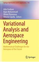 Variational Analysis and Aerospace Engineering