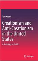 Creationism and Anti-Creationism in the United States