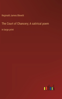 Court of Chancery; A satirical poem