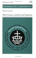 Wort Gottes, Schrift Und Tradition