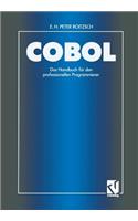 COBOL -- Das Handbuch Für Den Professionellen Programmierer: Auf Der Basis Des Ansi-Standards Unter Berücksichtigung Der Ibm-Erweiterungen Unter Vs COBOL II