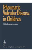 Rheumatic Valvular Disease in Children
