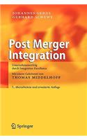 Post Merger Integration: Unternehmenserfolg Durch Integration Excellence