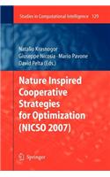 Nature Inspired Cooperative Strategies for Optimization (Nicso 2007)