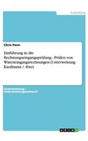 Einführung in die Rechnungseingangsprüfung - Prüfen von Wareneingangsrechnungen (Unterweisung Kaufmann / -frau)