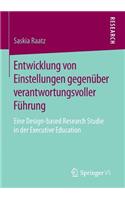 Entwicklung Von Einstellungen Gegenüber Verantwortungsvoller Führung