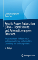 Robotic Process Automation (Rpa) - Digitalisierung Und Automatisierung Von Prozessen