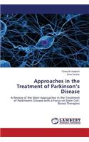 Approaches in the Treatment of Parkinson's Disease