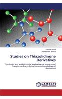 Studies on Thiazolidinone Derivatives