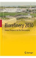 Biorefinery 2030