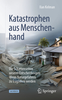 Katastrophen Aus Menschenhand