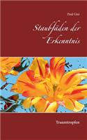 Staubfäden der Erkenntnis: Traumtropfen