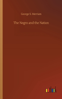 Negro and the Nation