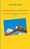 Kulturreportagen aus Niederösterreich