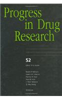 Progress in Drug Research 52