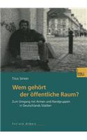 Wem gehört der öffentliche Raum