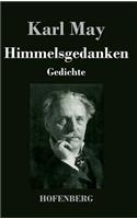 Himmelsgedanken: Gedichte
