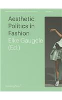 Aesthetic Politics in Fashion